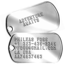 Adventure Awaits Luggage ID Tags - PHILEAS FOGG +1 323-435-2345 PFOGG@GMAIL.COM LA USA AA74837453   